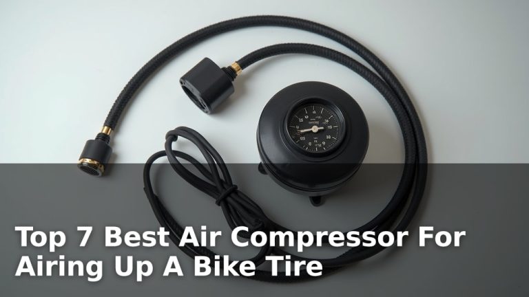 Top 7 Best Air Compressor For Airing Up A Bike Tire