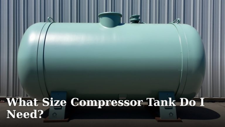 What Size Compressor Tank Do I Need?